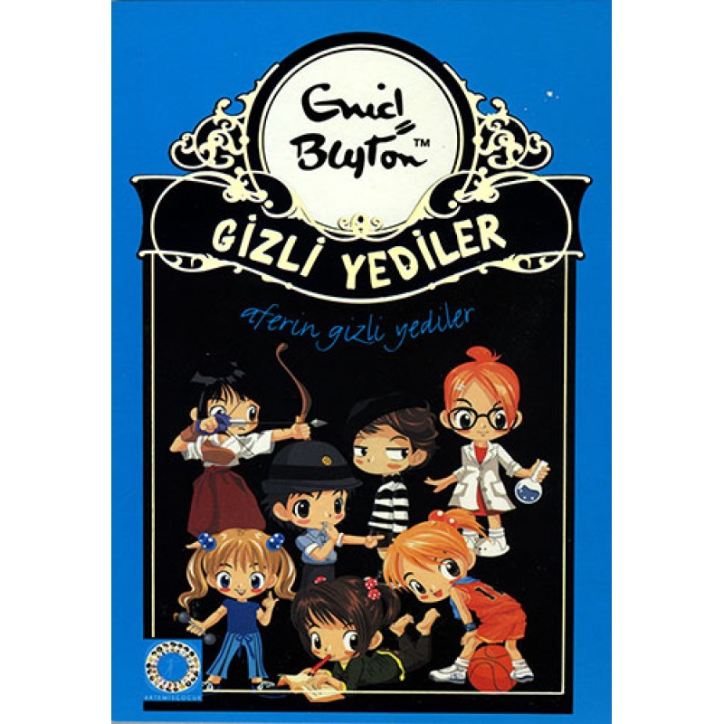 Gizli Yediler 3. Kitap: Aferin Gizli Yediler