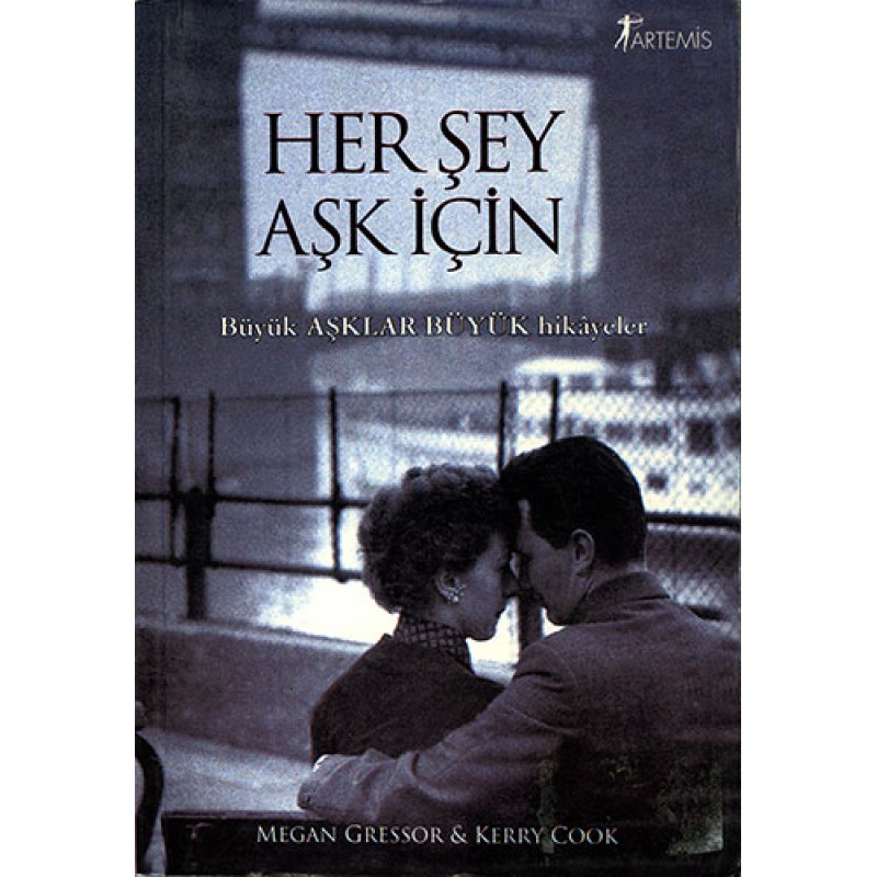 Her Şey Aşk İçin Her Şey Aşk İçin