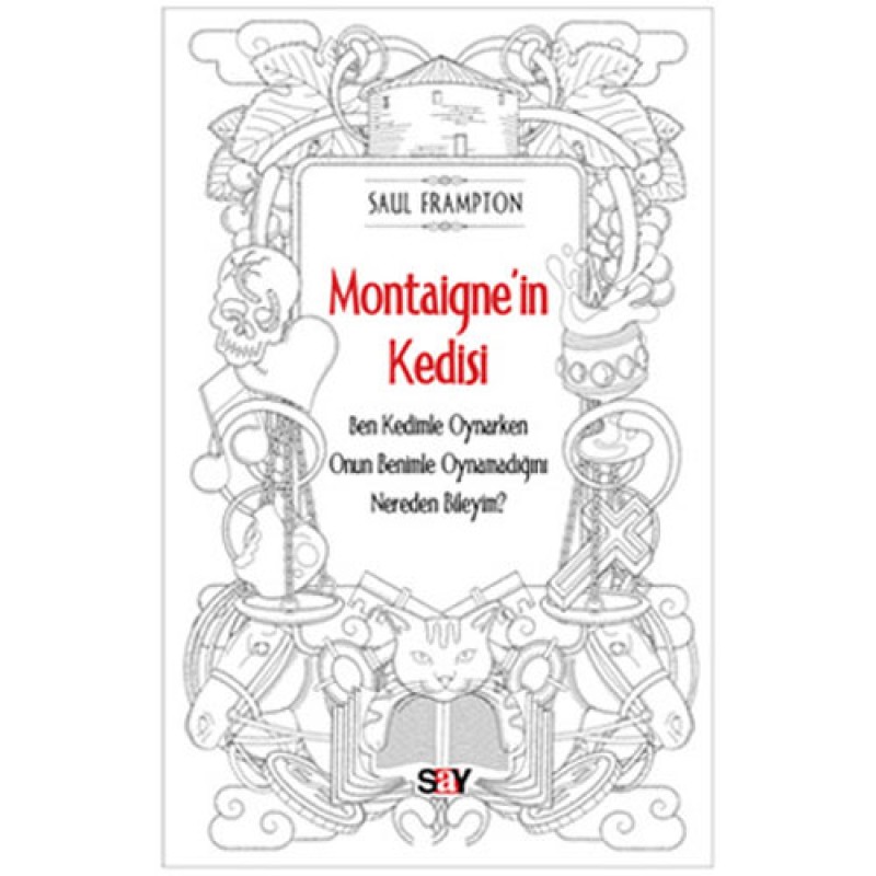Montaigne’in Kedisi Montaigne’in Kedisi