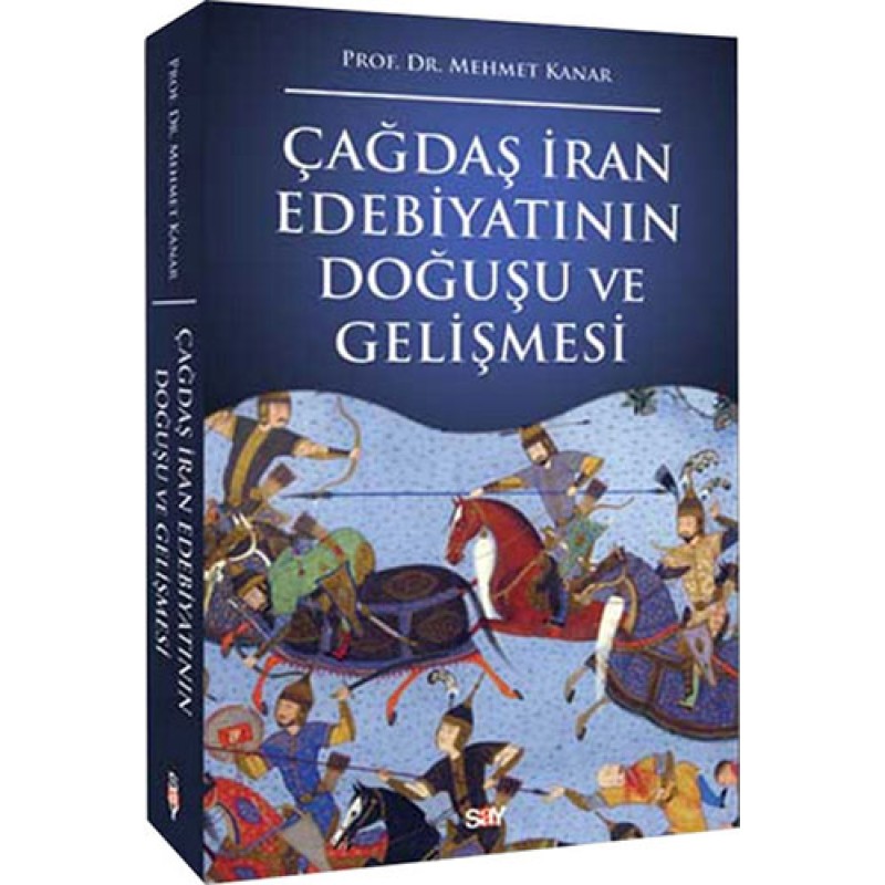 Çağdaş İran Edebiyatının Doğuşu ve Gelişmesi Çağdaş İran Edebiyatının Doğuşu ve Gelişmesi