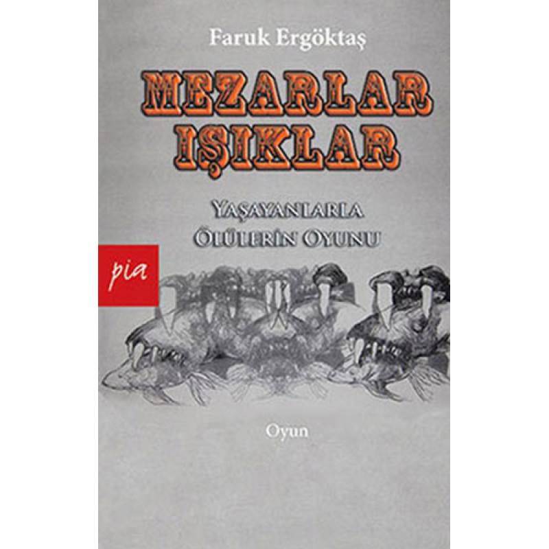 Mezarlar - Işıklar