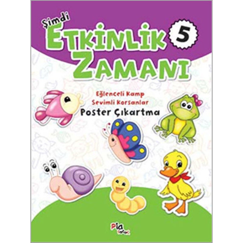 Şimdi Etkinlik Zamanı 5 Şimdi Etkinlik Zamanı 5
