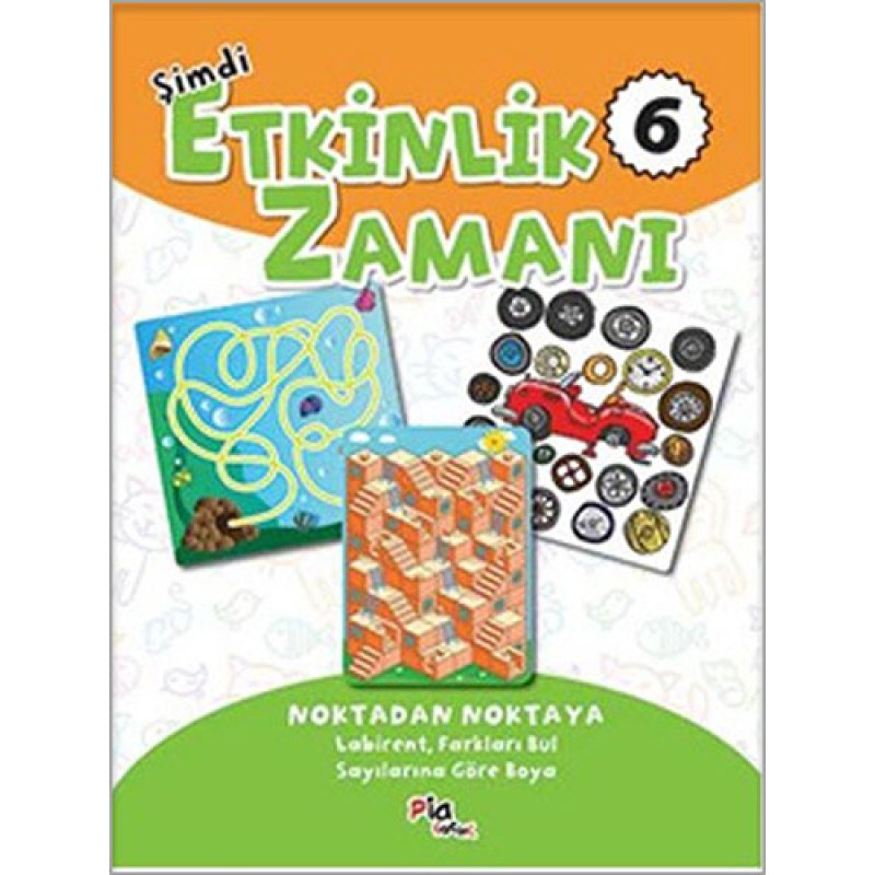 Şimdi Etkinlik Zamanı 6 Şimdi Etkinlik Zamanı 6