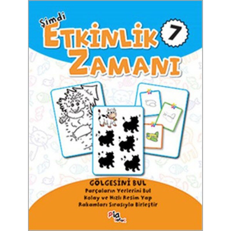 Şimdi Etkinlik Zamanı 7 Şimdi Etkinlik Zamanı 7