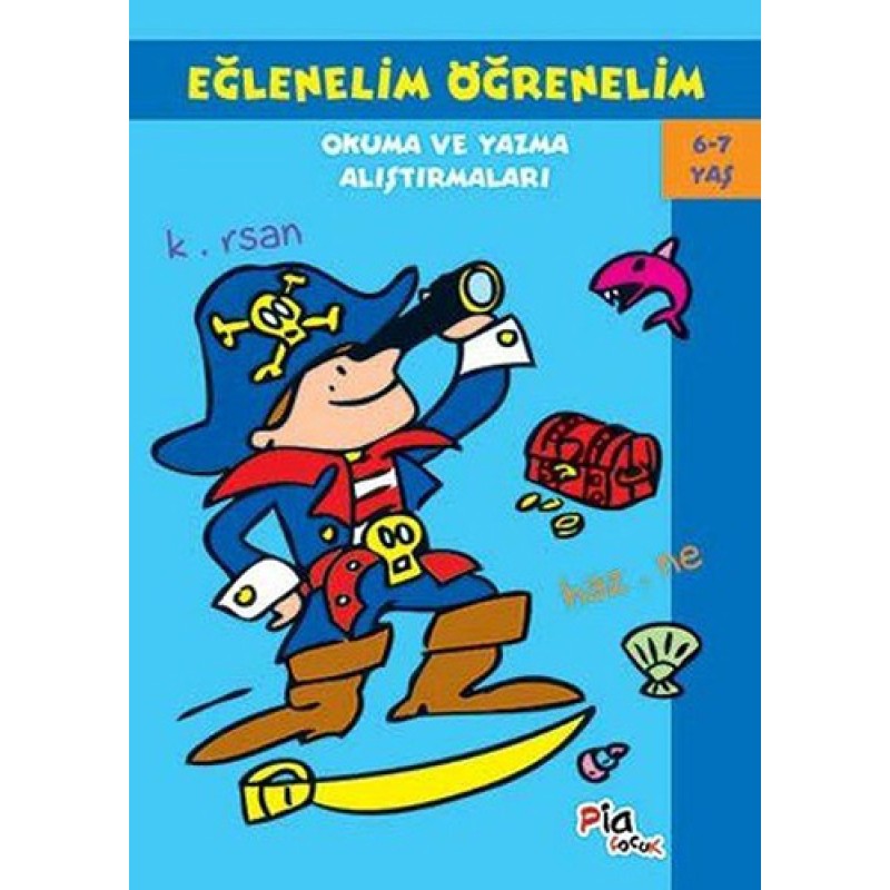 Eğlenelim Öğrenelim - Okuma ve Yazma Alıştırmaları Eğlenelim Öğrenelim - Okuma ve Yazma Alıştırmaları