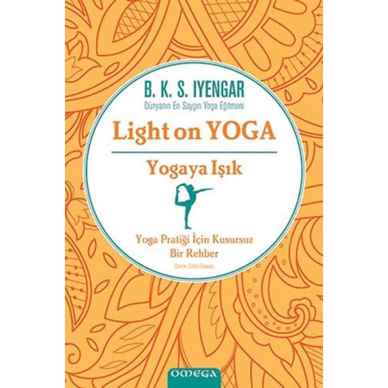 Yogaya Işık - Light on Yoga Yogaya Işık - Light on Yoga