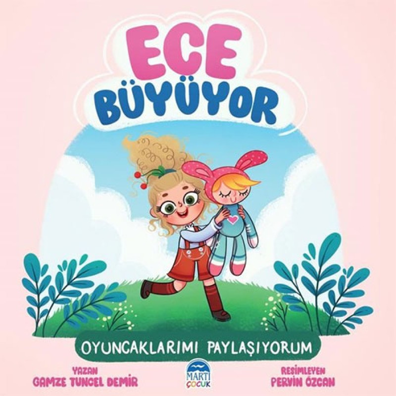 Ece Büyüyor - Oyuncaklarımı Paylaşıyorum Ece Büyüyor - Oyuncaklarımı Paylaşıyorum