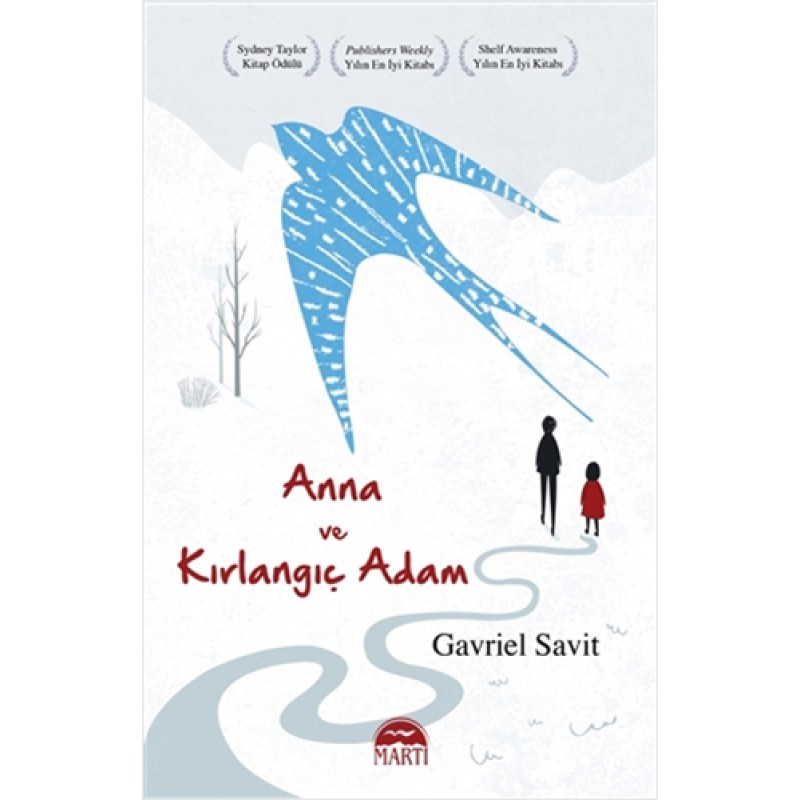 Anna ve Kırlangıç Adam Anna ve Kırlangıç Adam