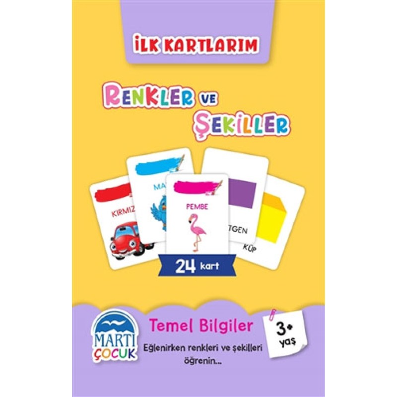 İlk Kartlarım - Renkler ve Şekiller İlk Kartlarım - Renkler ve Şekiller