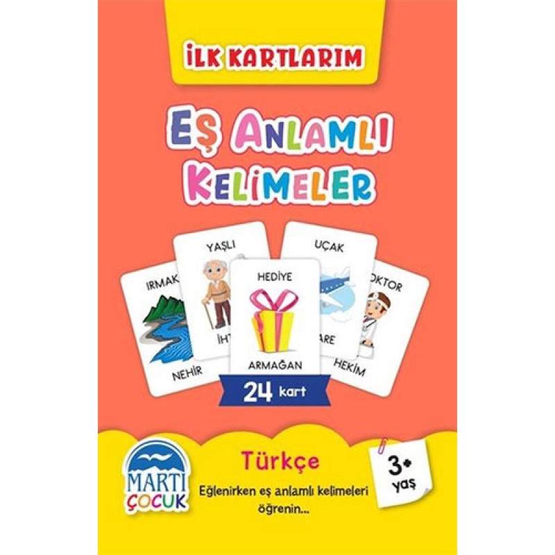 İlk Kartlarım - Eş Anlamlı Kelimeler İlk Kartlarım - Eş Anlamlı Kelimeler