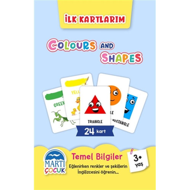 İlk Kartlarım - Colours and Shapes İlk Kartlarım - Colours and Shapes