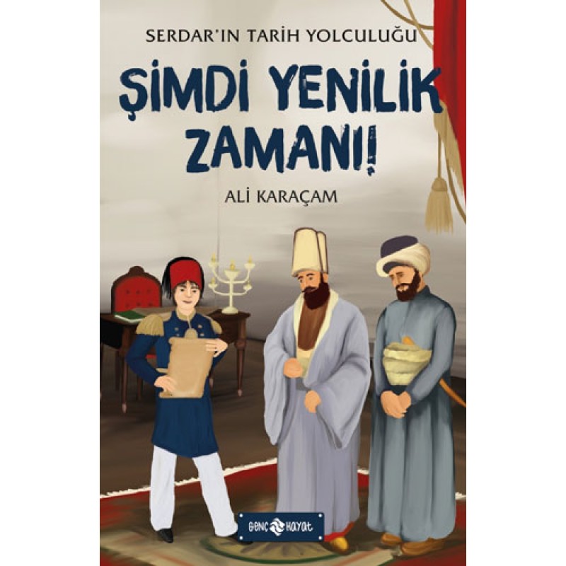 Serdar'ın Tarih Yolculuğu 4 - Şimdi Yenilik Zamanı!