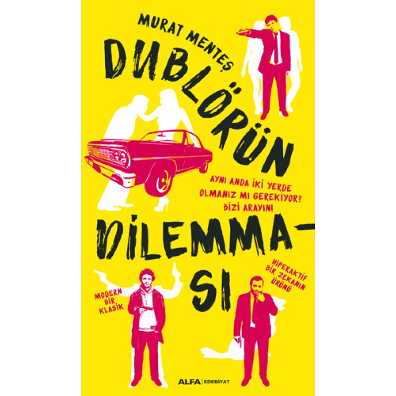 Dublörün Dilemması Dublörün Dilemması