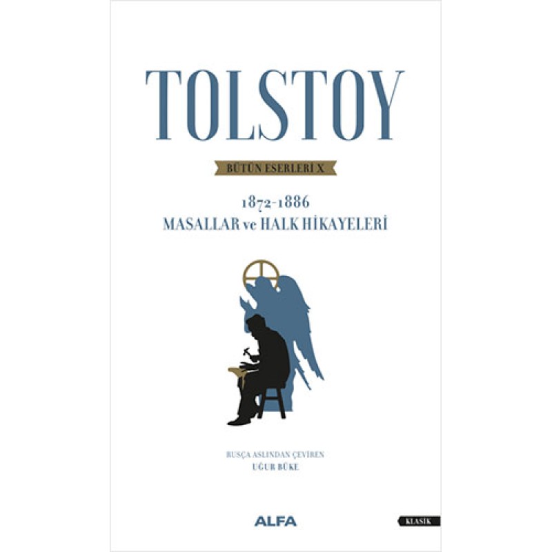 Tolstoy Bütün Eserleri 10 Tolstoy Bütün Eserleri 10