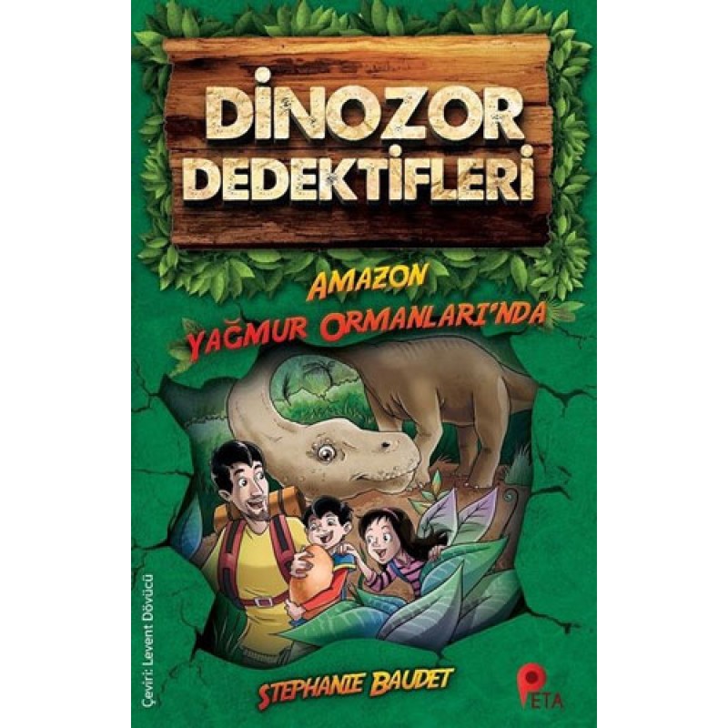 Dinozor Dedektifleri - Amazon Yağmur Ormanları’nda Dinozor Dedektifleri - Amazon Yağmur Ormanları’nda