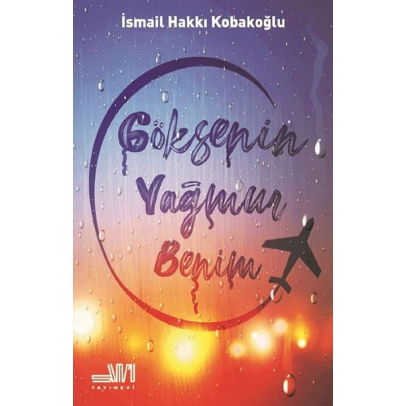 Göksenin Yağmur Benim Göksenin Yağmur Benim