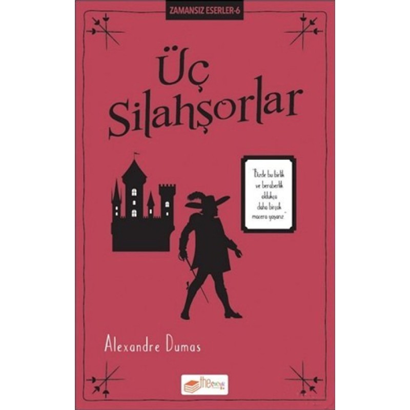 Üç Silahşörler Üç Silahşörler