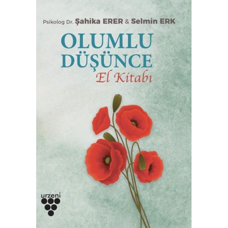 Olumlu Düşünce El Kitabı Olumlu Düşünce El Kitabı