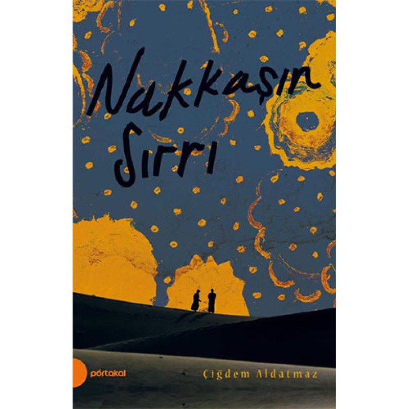 Nakkaşın Sırrı Nakkaşın Sırrı