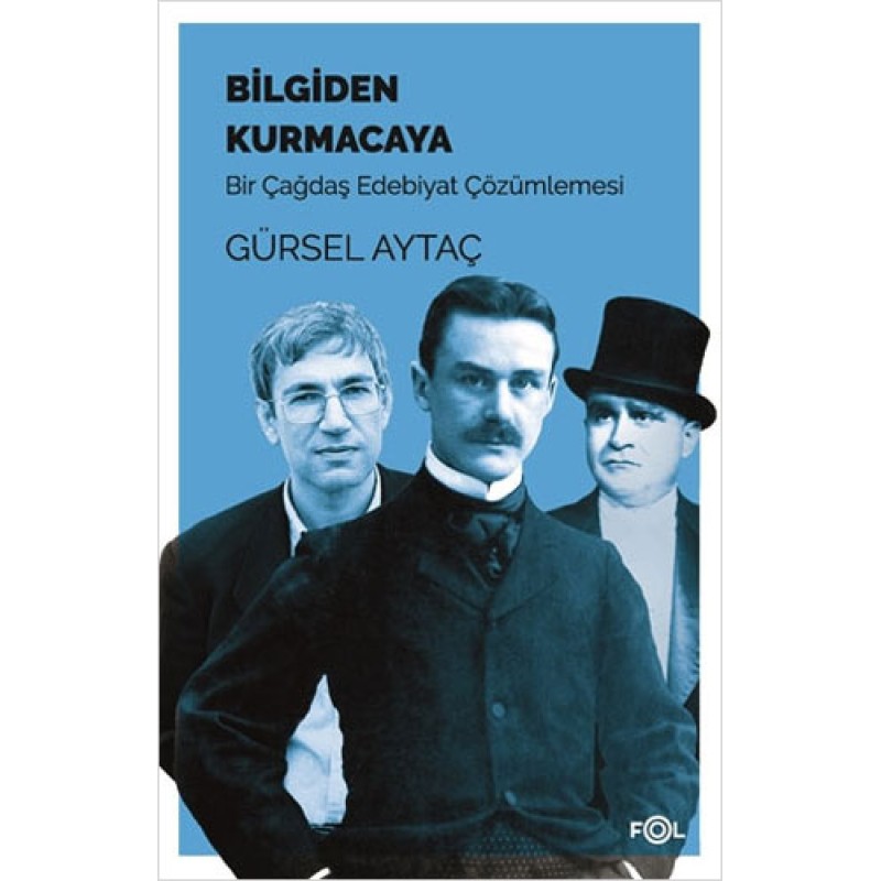 Bilgiden Kurmacaya Bilgiden Kurmacaya