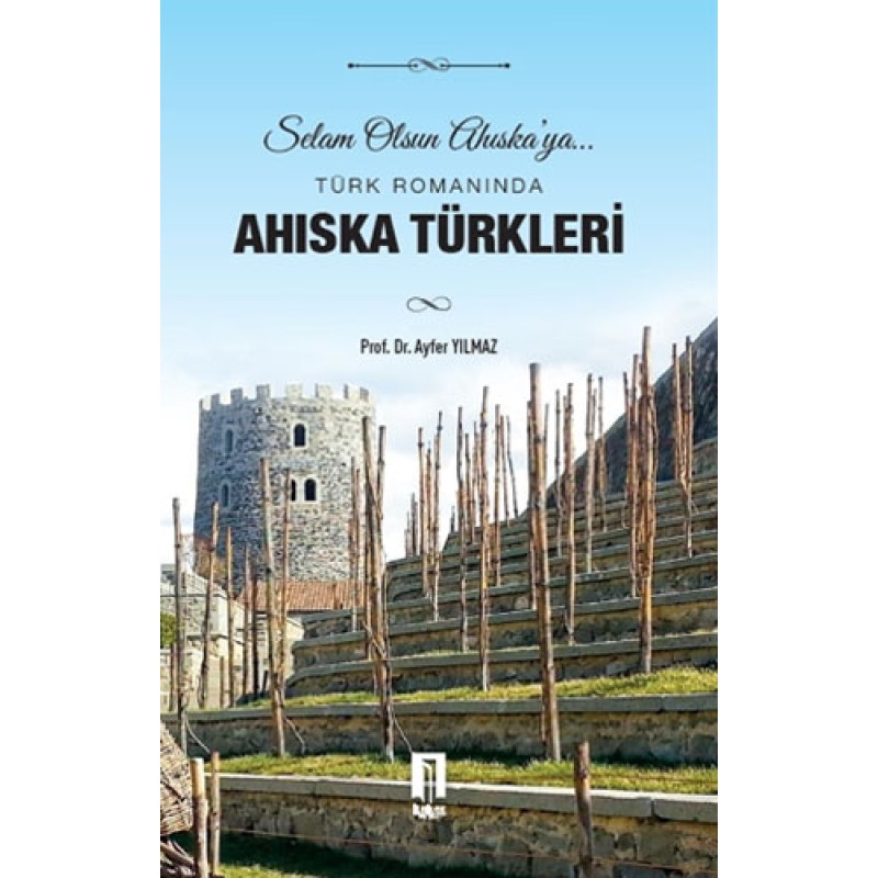 Türk Romanında Ahıska Türkleri Türk Romanında Ahıska Türkleri
