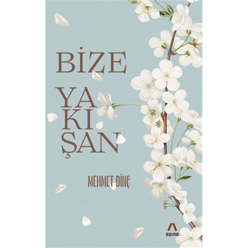 Bize Yakışan Bize Yakışan