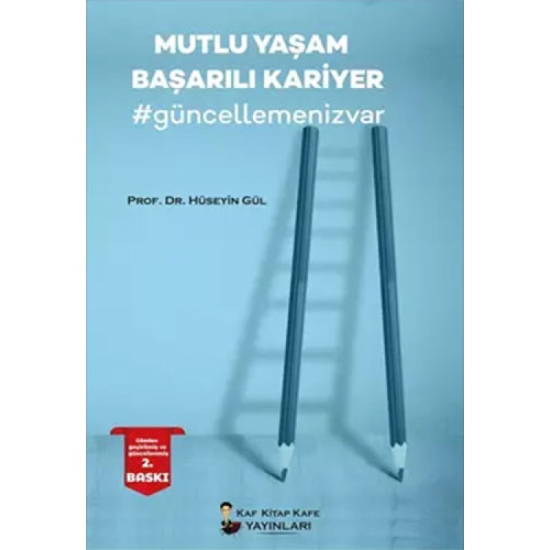 Mutlu Yaşam Başarılı Kariyer