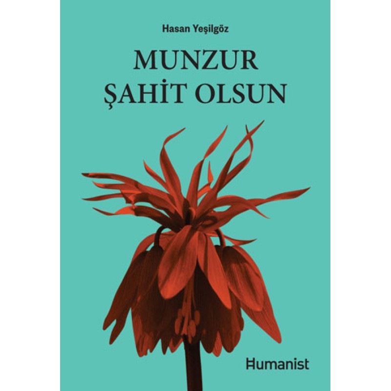 Munzur Şahit Olsun Munzur Şahit Olsun