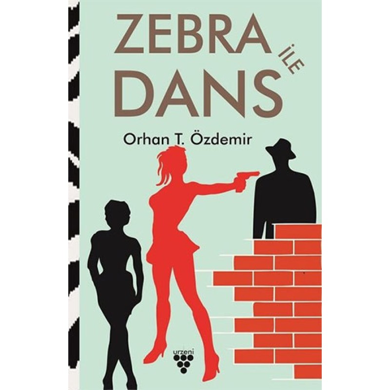 Zebra İle Dans Zebra İle Dans