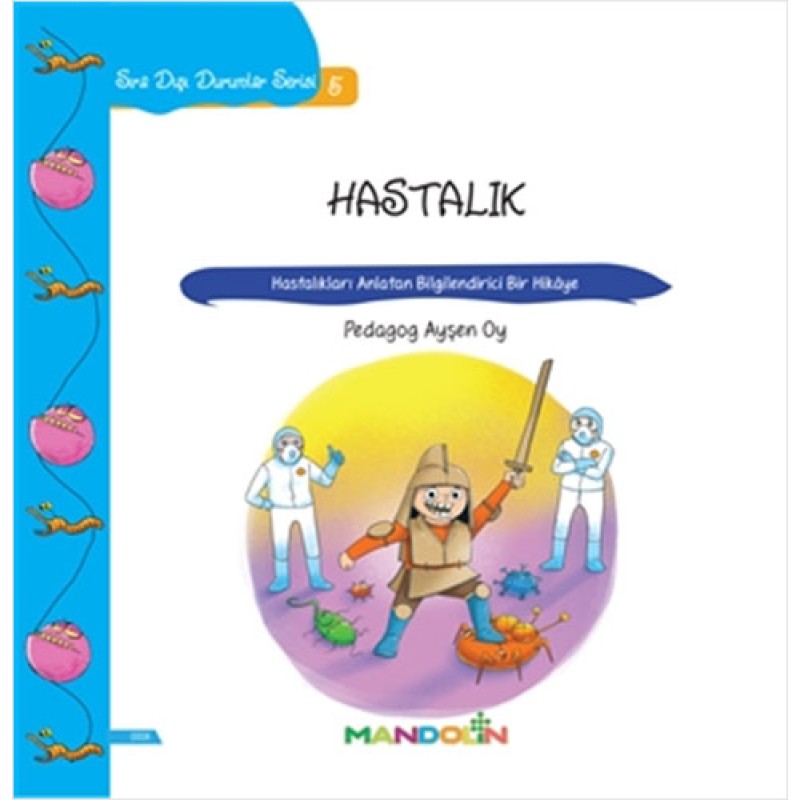 Sıra Dışı Durumlar Serisi 5 - Hastalık Sıra Dışı Durumlar Serisi 5 - Hastalık