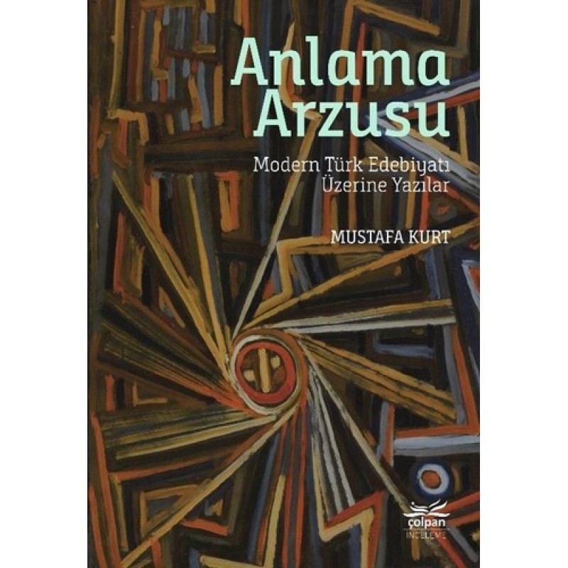 Anlama Arzusu Anlama Arzusu
