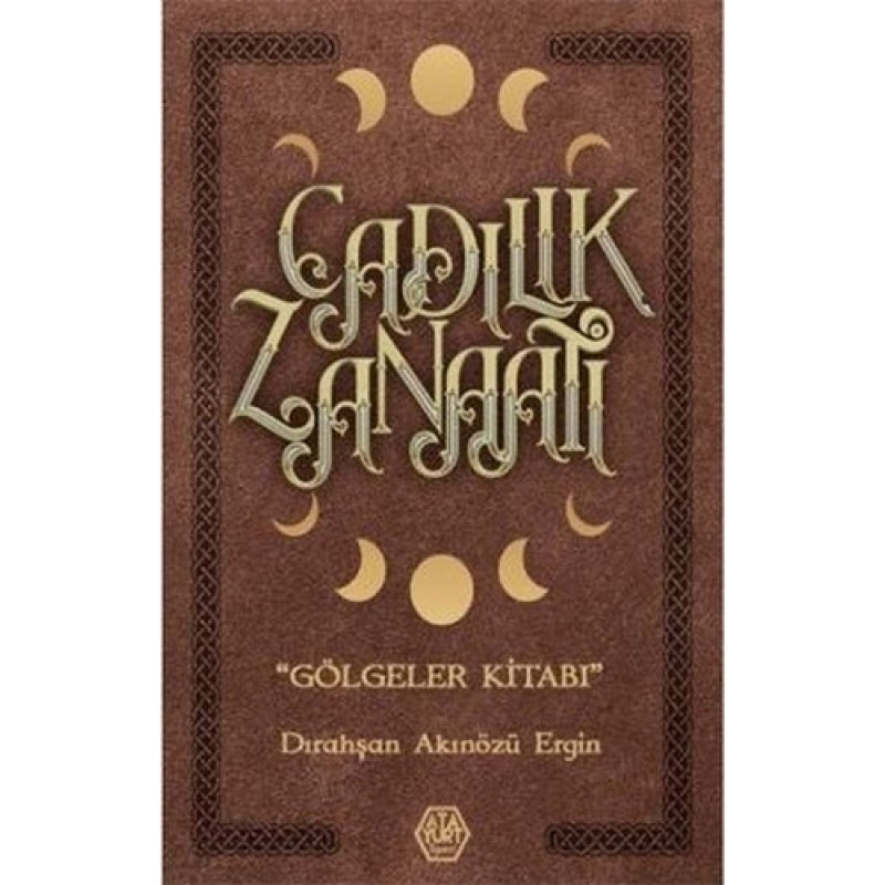 Cadılık Zanaatı - Gölgeler Kitabı Cadılık Zanaatı - Gölgeler Kitabı