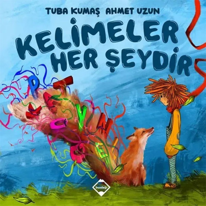 Kelimeler Her Şeydir Kelimeler Her Şeydir