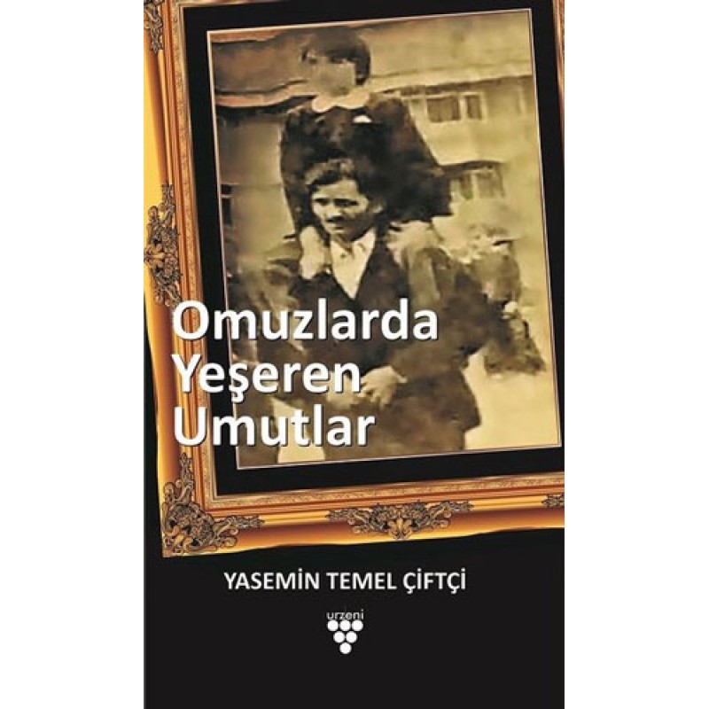 Omuzlarda Yeşeren Umutlar Omuzlarda Yeşeren Umutlar