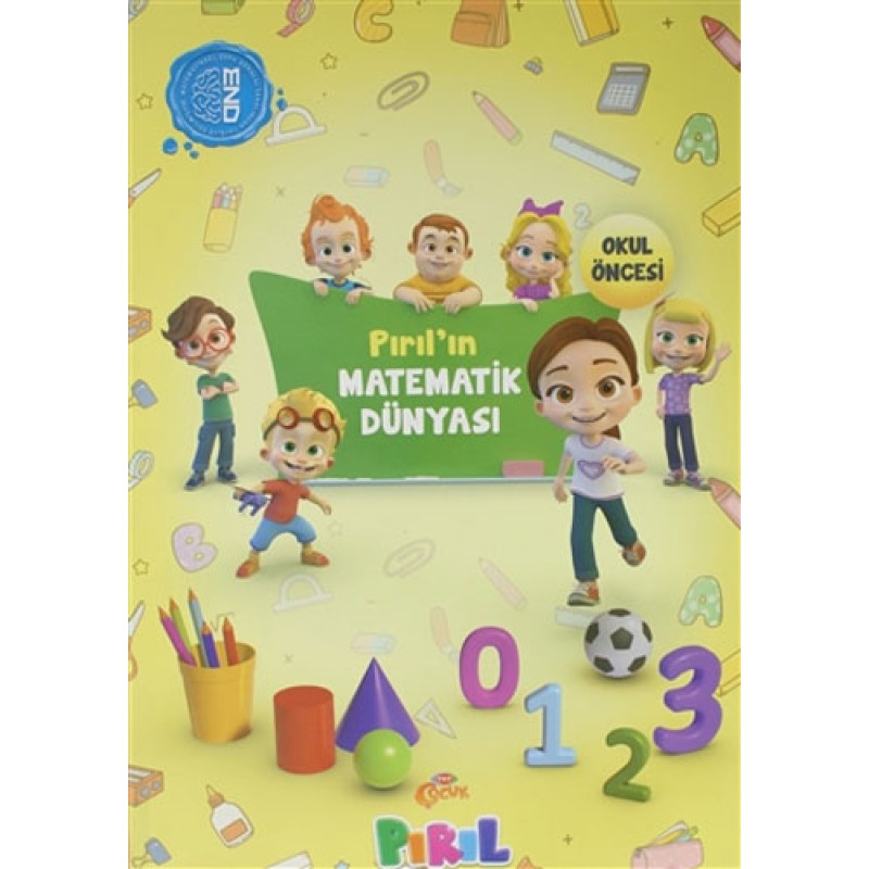 Pırıl'ın Matematik Dünyası Okul Öncesi Pırıl'ın Matematik Dünyası Okul Öncesi
