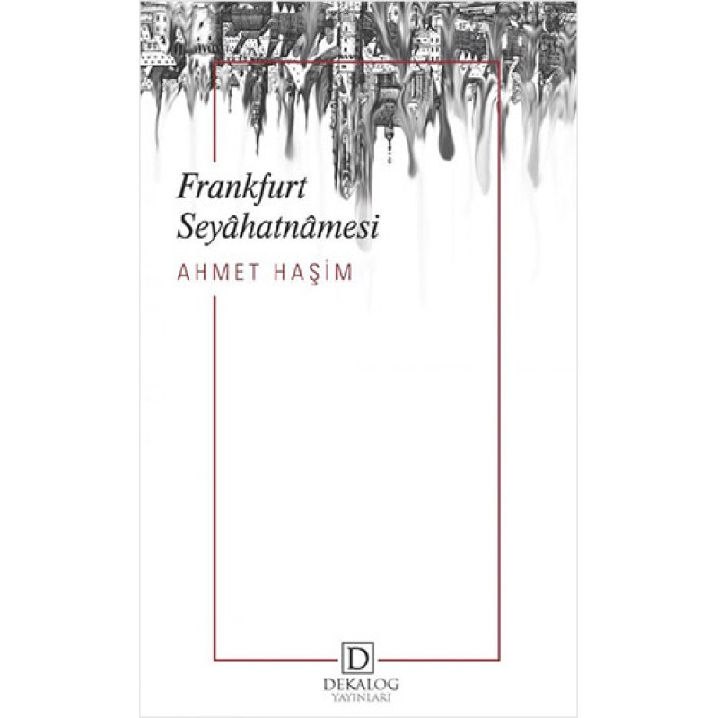 Frankfurt Seyahatnamesi Frankfurt Seyahatnamesi
