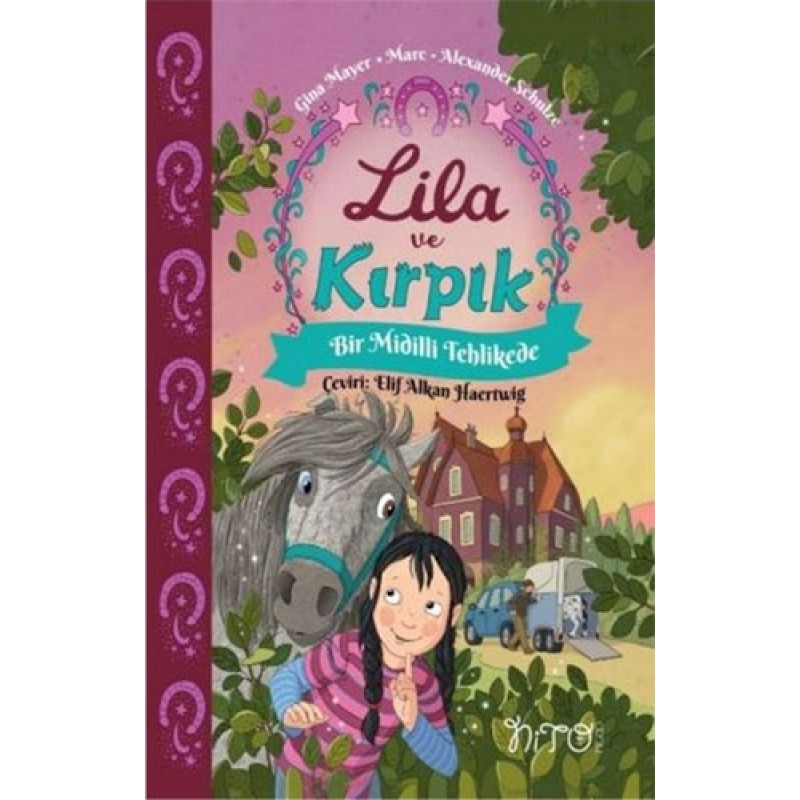 Lila ve Kırpık 2 - Bir Midilli Tehlikede