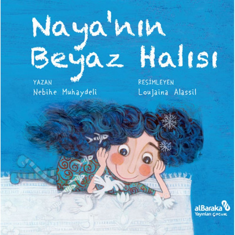 Naya'nın Beyaz Halısı Naya'nın Beyaz Halısı