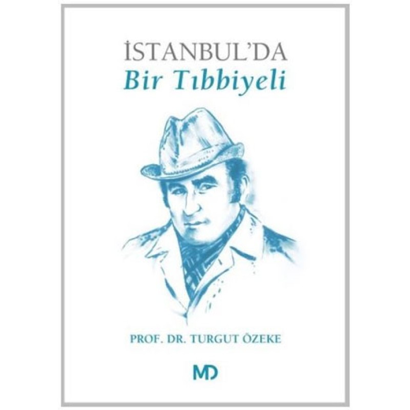 İstanbul'da Bir Tıbbiyeli İstanbul'da Bir Tıbbiyeli