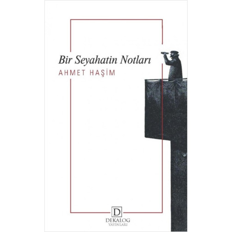 Bir Seyahatin Notları Bir Seyahatin Notları
