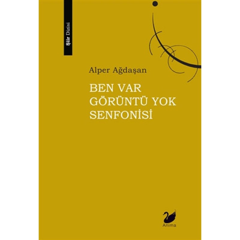 Ben Var Görüntü Yok Senfonisi Ben Var Görüntü Yok Senfonisi