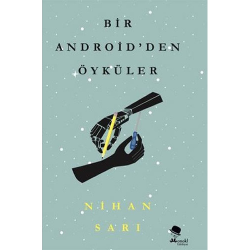 Bir Android’den Öyküler Bir Android’den Öyküler