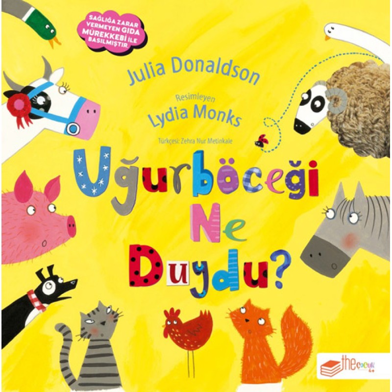 Uğurböceği Ne Duydu? Uğurböceği Ne Duydu?