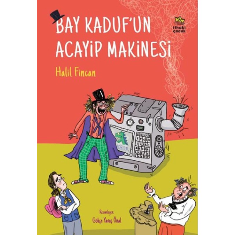 Bay Kaduf’un Acayip Makinesi Bay Kaduf’un Acayip Makinesi