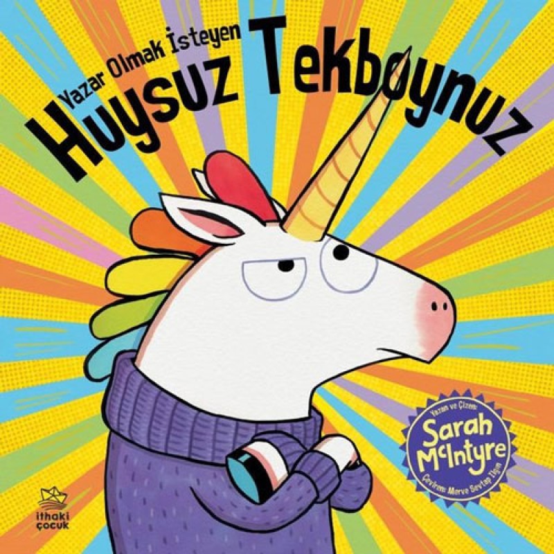 Yazar Olmak İsteyen Huysuz Tekboynuz Yazar Olmak İsteyen Huysuz Tekboynuz