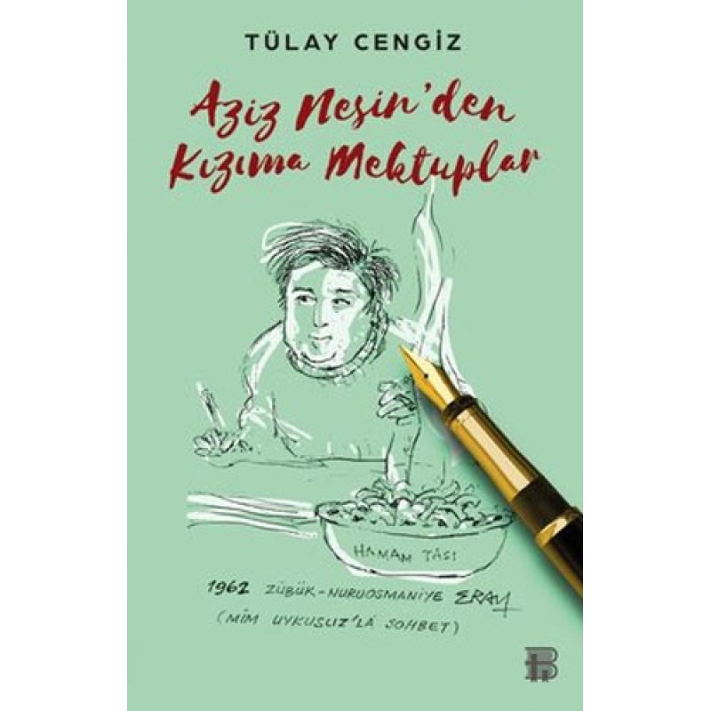 Aziz Nesin’den Kızıma Mektuplar Aziz Nesin’den Kızıma Mektuplar