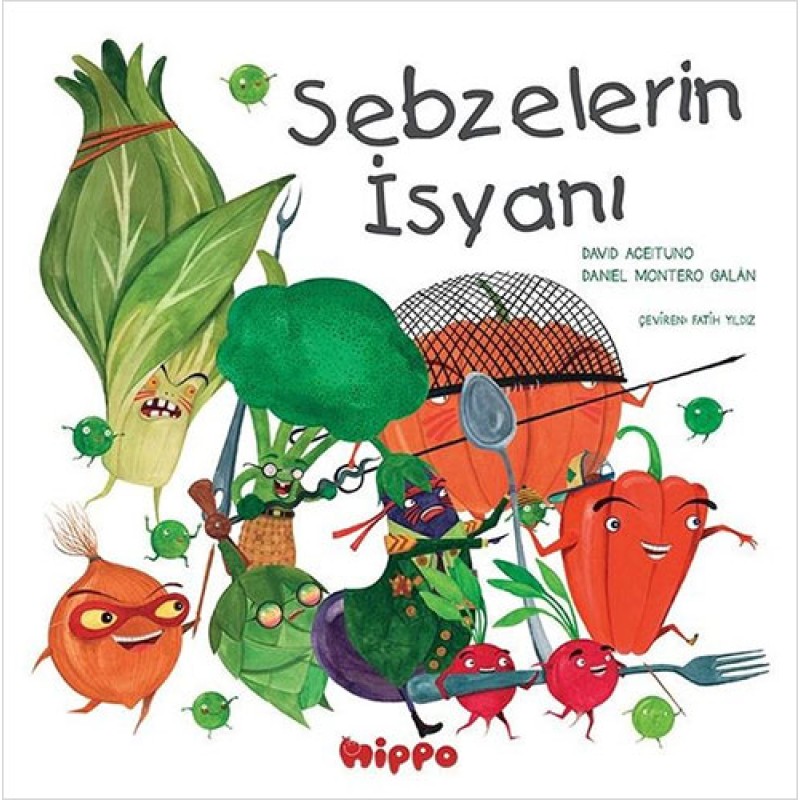 Sebzelerin İsyanı Sebzelerin İsyanı