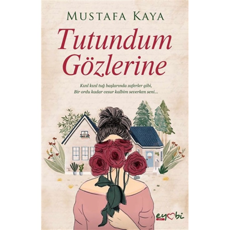 Tutundum Gözlerine Tutundum Gözlerine