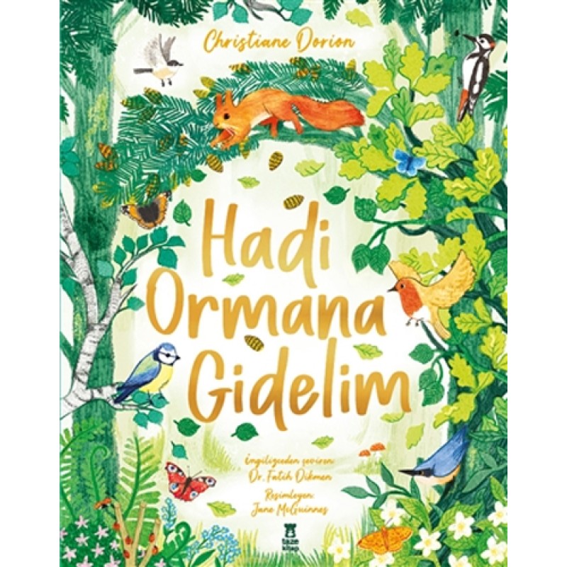 Hadi Ormana Gidelim (Ciltli) Hadi Ormana Gidelim (Ciltli)