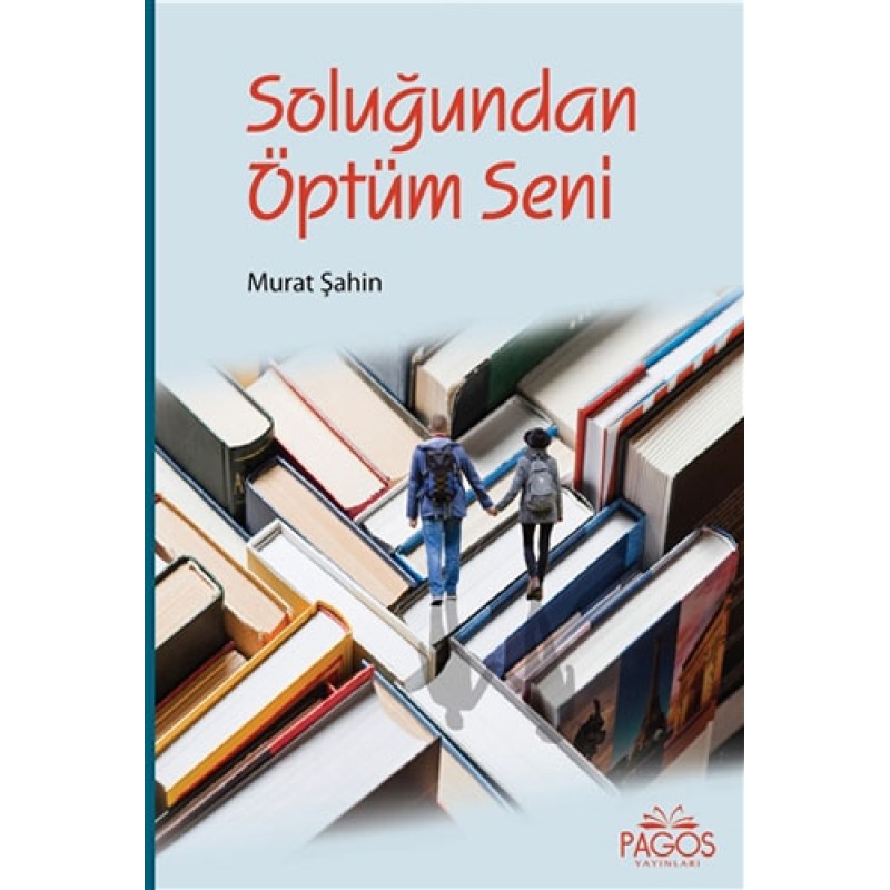 Soluğundan Öptüm Seni Soluğundan Öptüm Seni